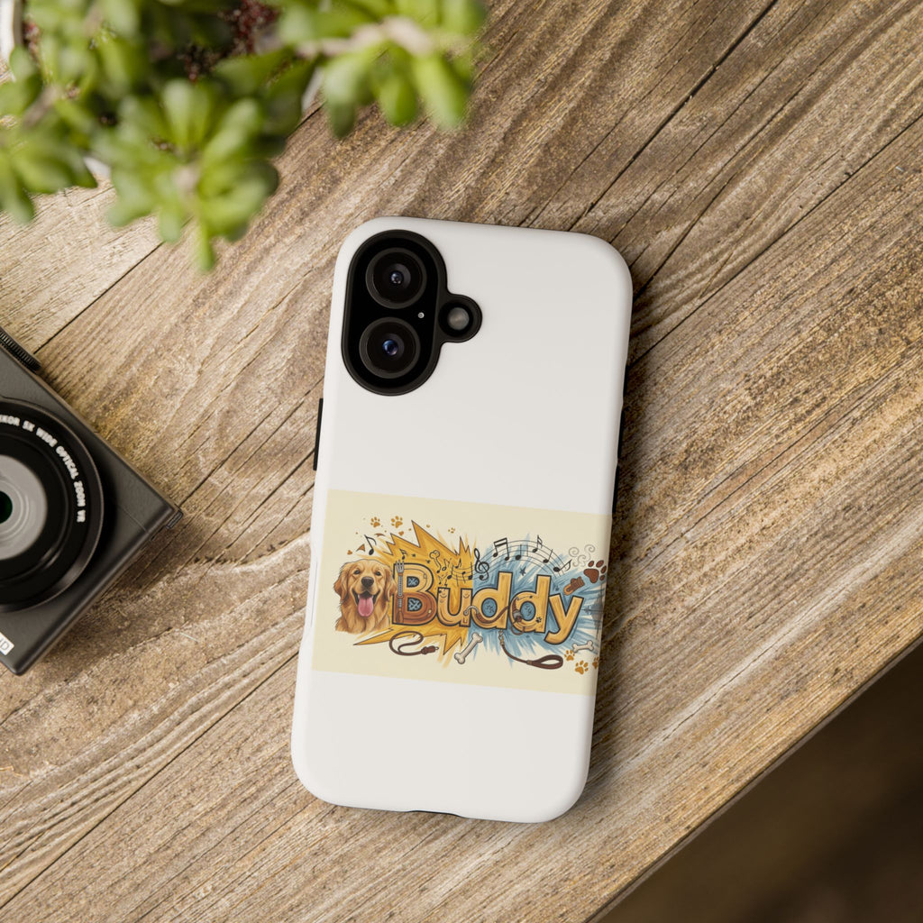 Buddy Dog Phone Case — Cute Pet Name Personalized Protective Case