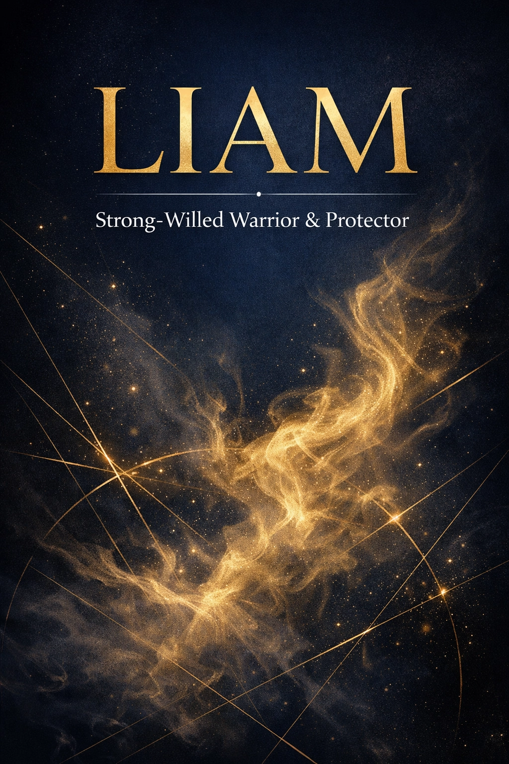 Name 'LIAM' with description 'Strong-Willed Warrior & Protector' against a cosmic background